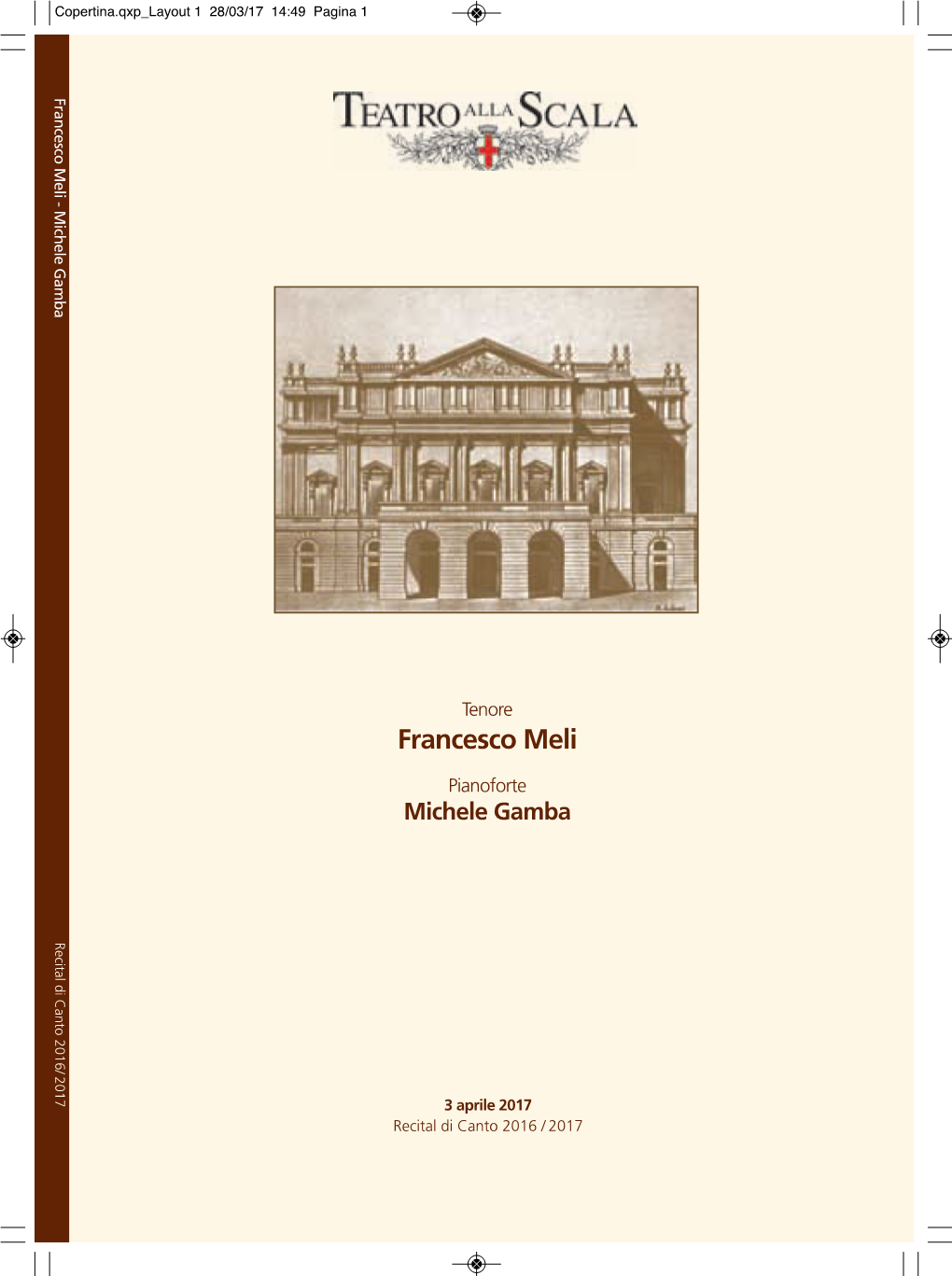 Francesco Meli - Michele Gamba Recital Di Canto 2016/ 2017 2017 Meli.Qxp Lammermoor.Qxp 28/03/17 14:59 Pagina 1