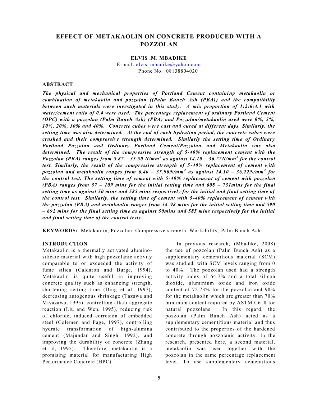 Effect of Metakaolin on Concrete Products with A