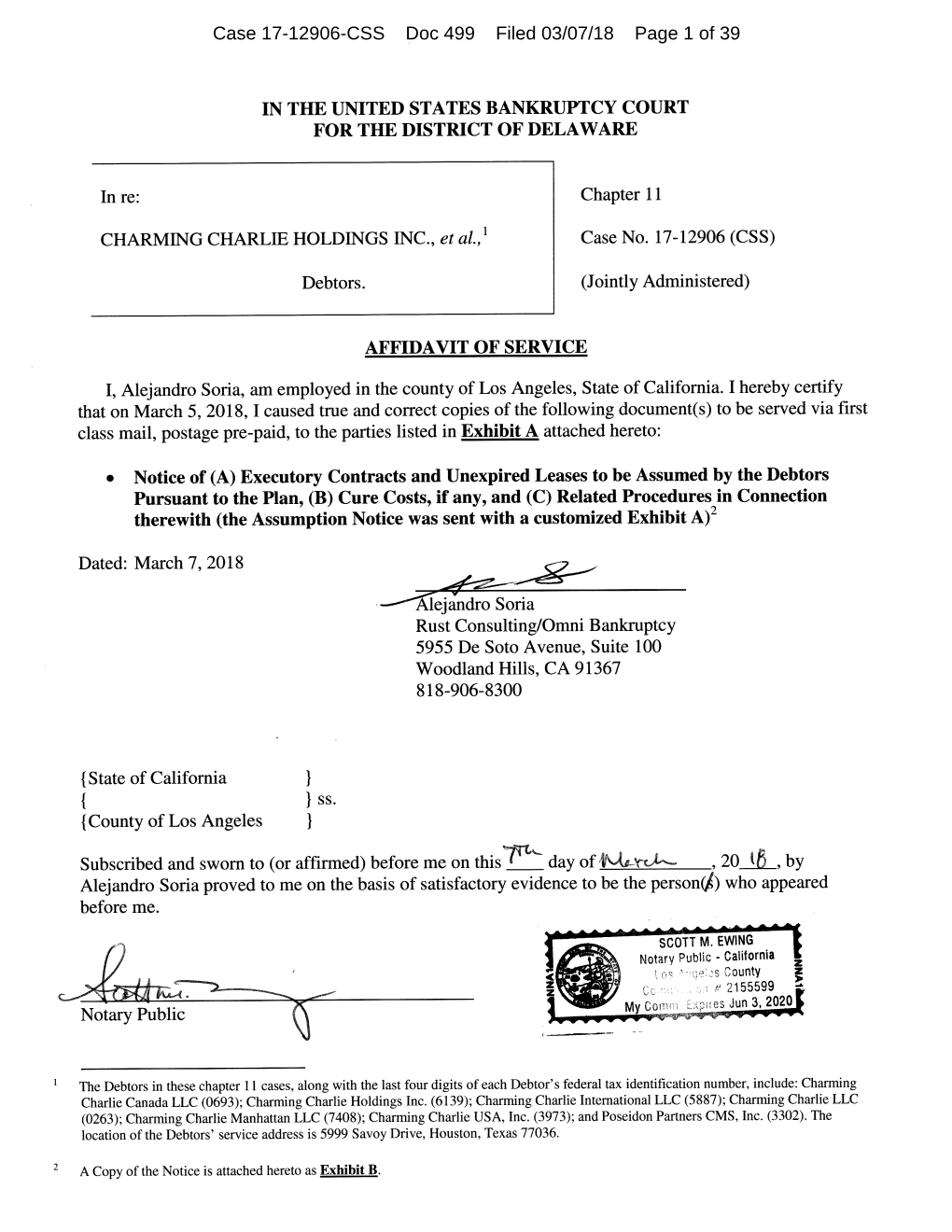 Case 17-12906-CSS Doc 499 Filed 03/07/18 Page 1 of 39 Case 17-12906-CSS Doc 499 Filed 03/07/18 Page 2 of 39