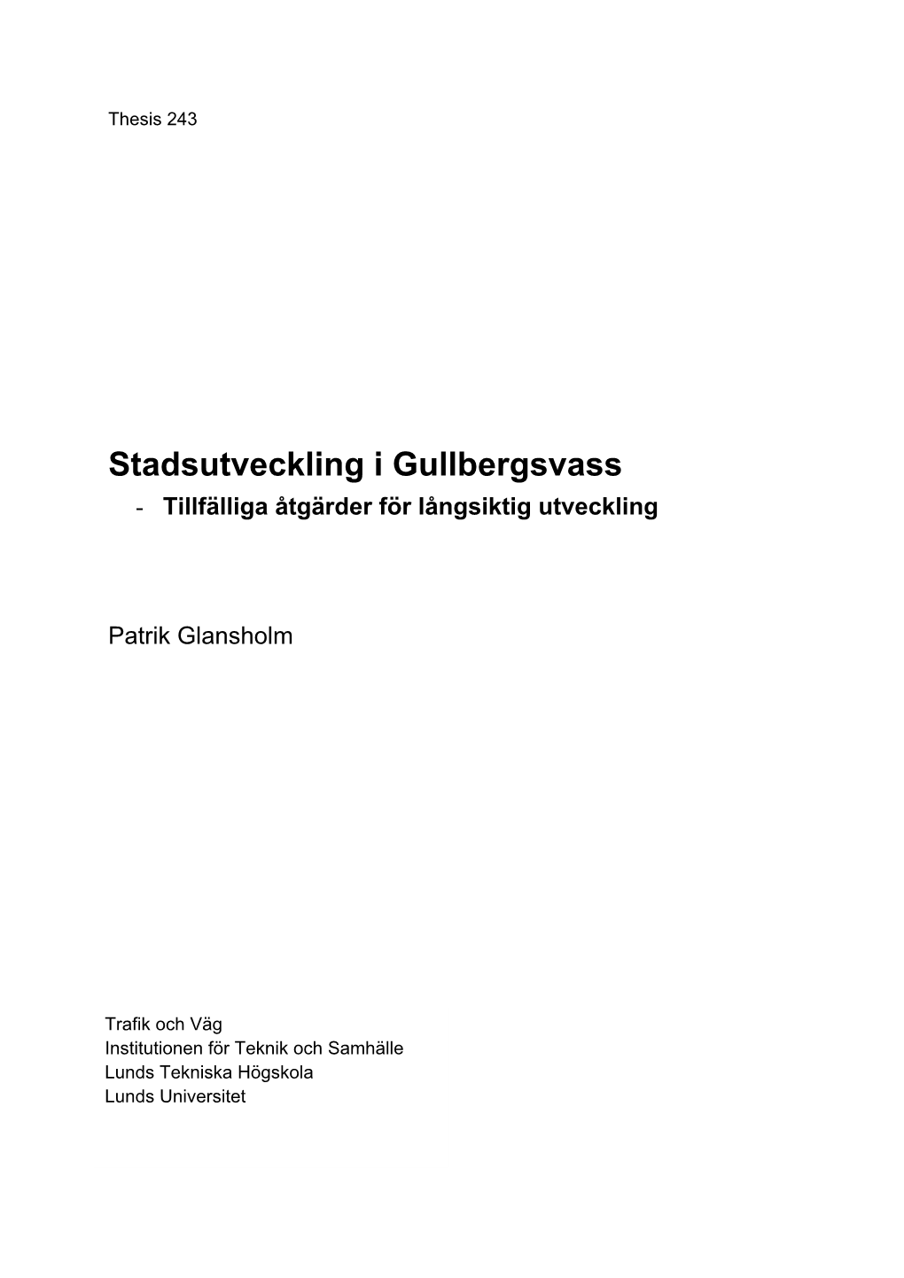 Stadsutveckling I Gullbergsvass - Tillfälliga Åtgärder För Långsiktig Utveckling