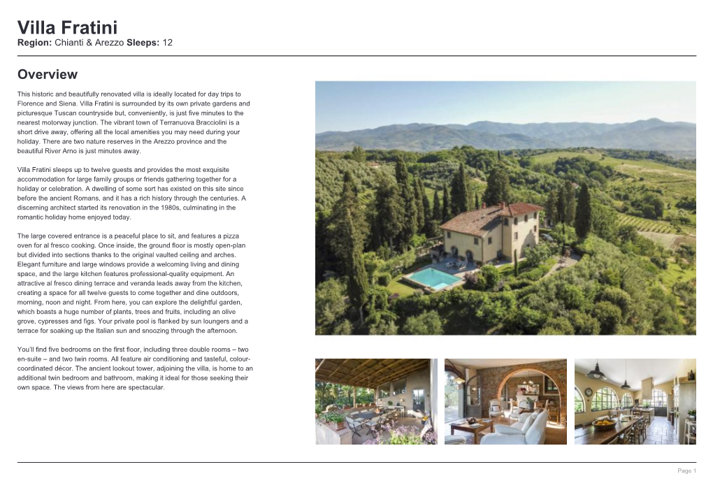 Villa Fratini Region: Chianti & Arezzo Sleeps: 12