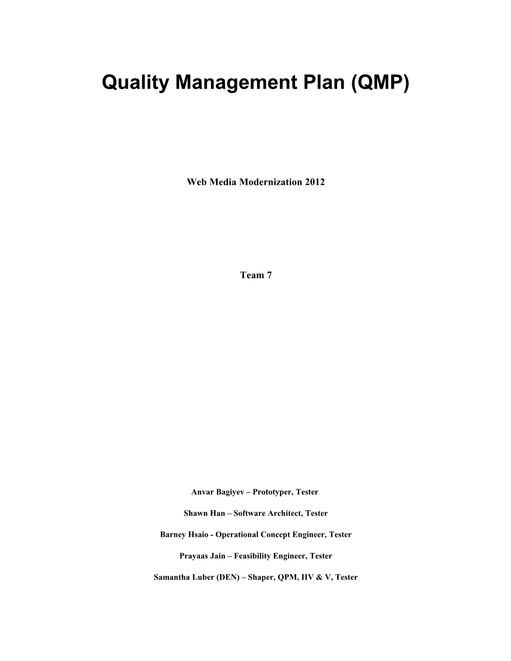 Quality Management Plan (QMP)