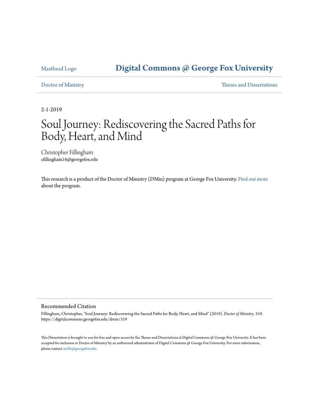 Soul Journey: Rediscovering the Sacred Paths for Body, Heart, and Mind Christopher Fillingham Cfillingham16@Georgefox.Edu