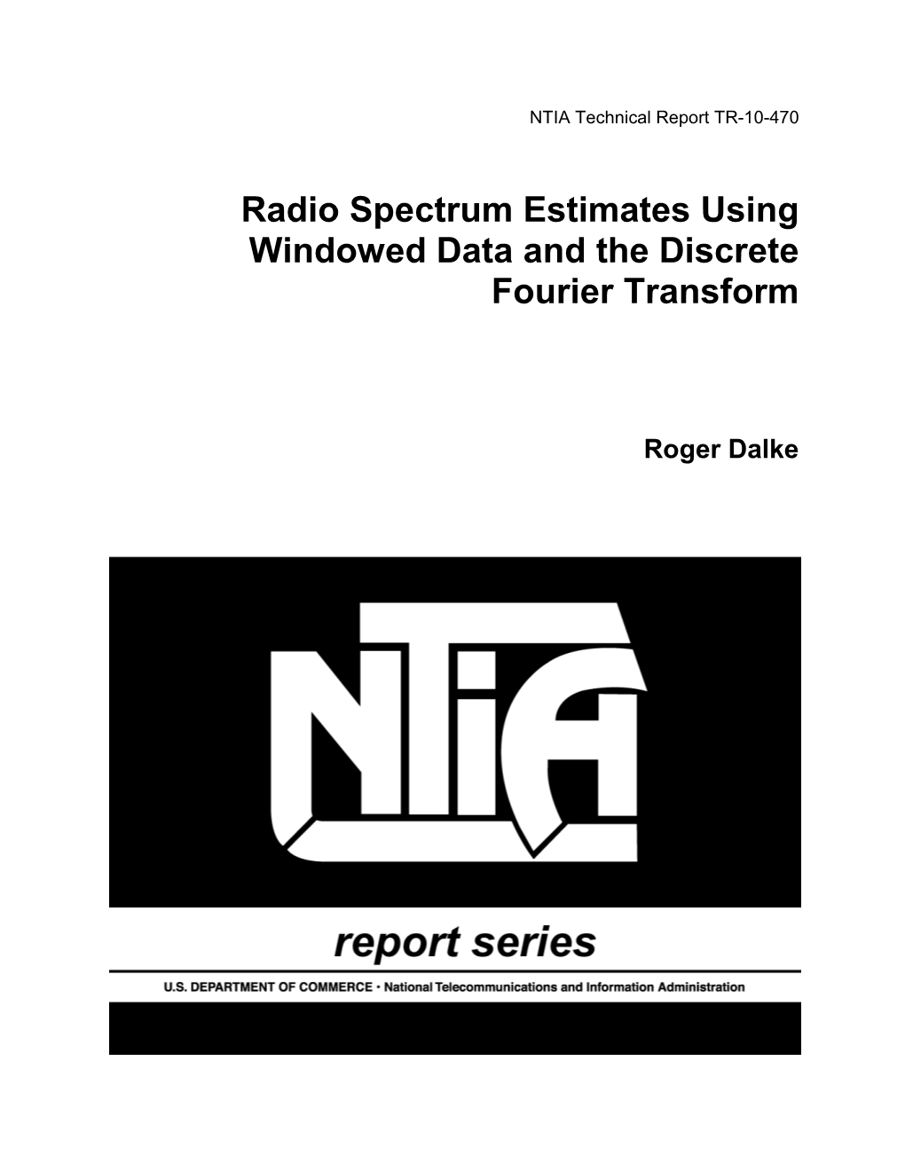 Radio Spectrum Estimates Using Windowed Data and the Discrete Fourier Transform