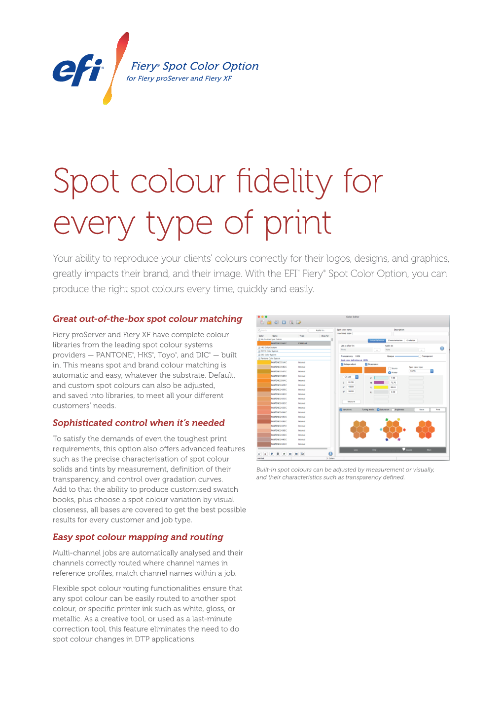 Spot Colour Fidelity for Every Type of Print