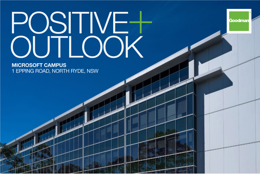 MICROSOFT CAMPUS 1 EPPING ROAD, NORTH RYDE, NSW OVERVIEW 2 Opportunity