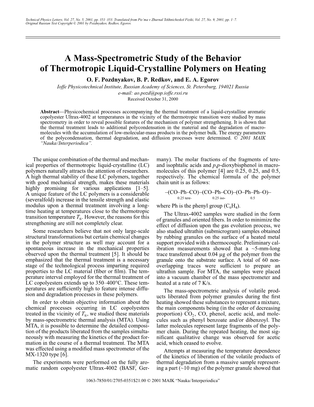 A Mass-Spectrometric Study of the Behavior of Thermotropic Liquid-Crystalline Polymers on Heating O