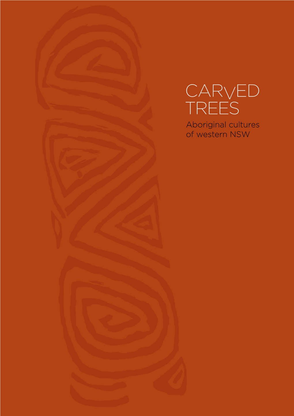 Carved Trees: Aboriginal Cultures of Western NSW