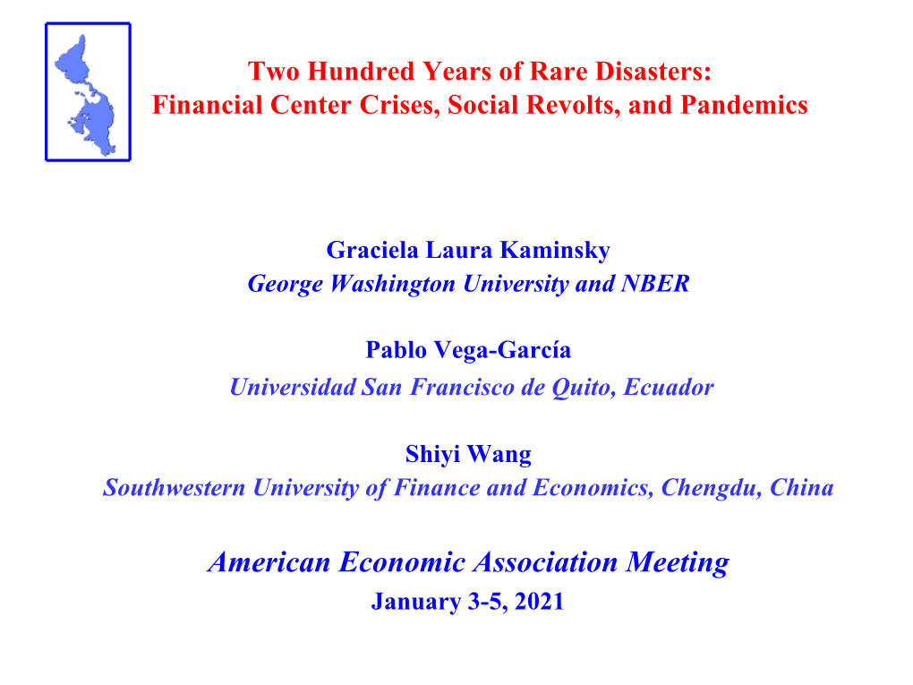 Two Hundred Years of Rare Disasters: Financial Center Crises, Social Revolts, and Pandemics