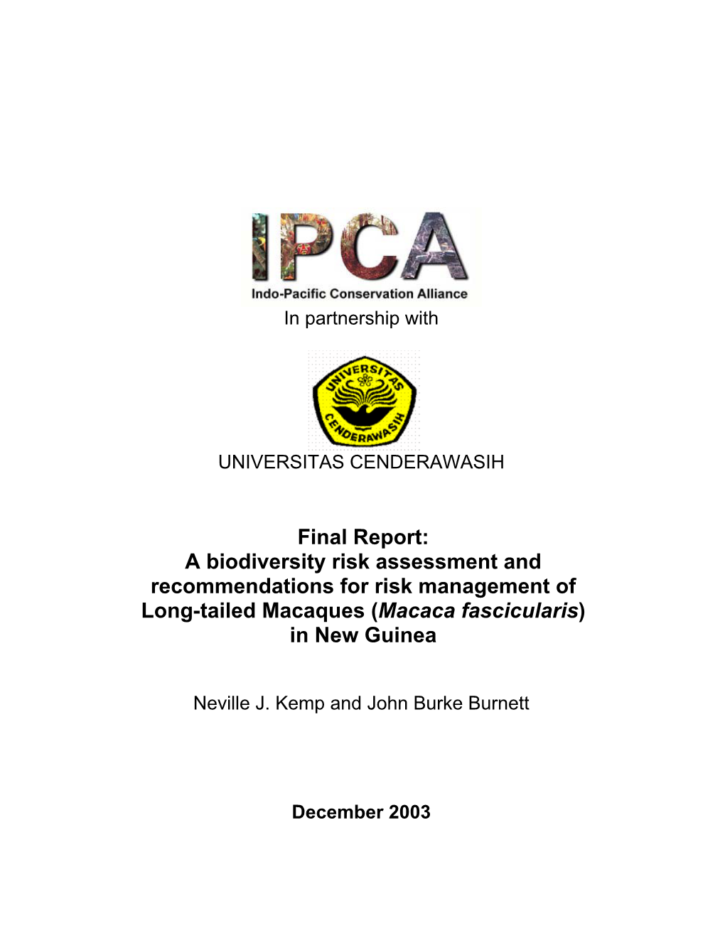 Final Report: a Biodiversity Risk Assessment and Recommendations for Risk Management of Long-Tailed Macaques (Macaca Fascicularis) in New Guinea