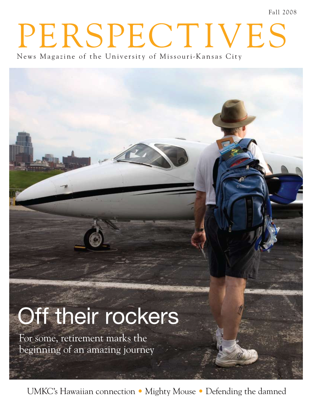 PERSPECTIVES News Magazine of the University of Missouri-Kansas City