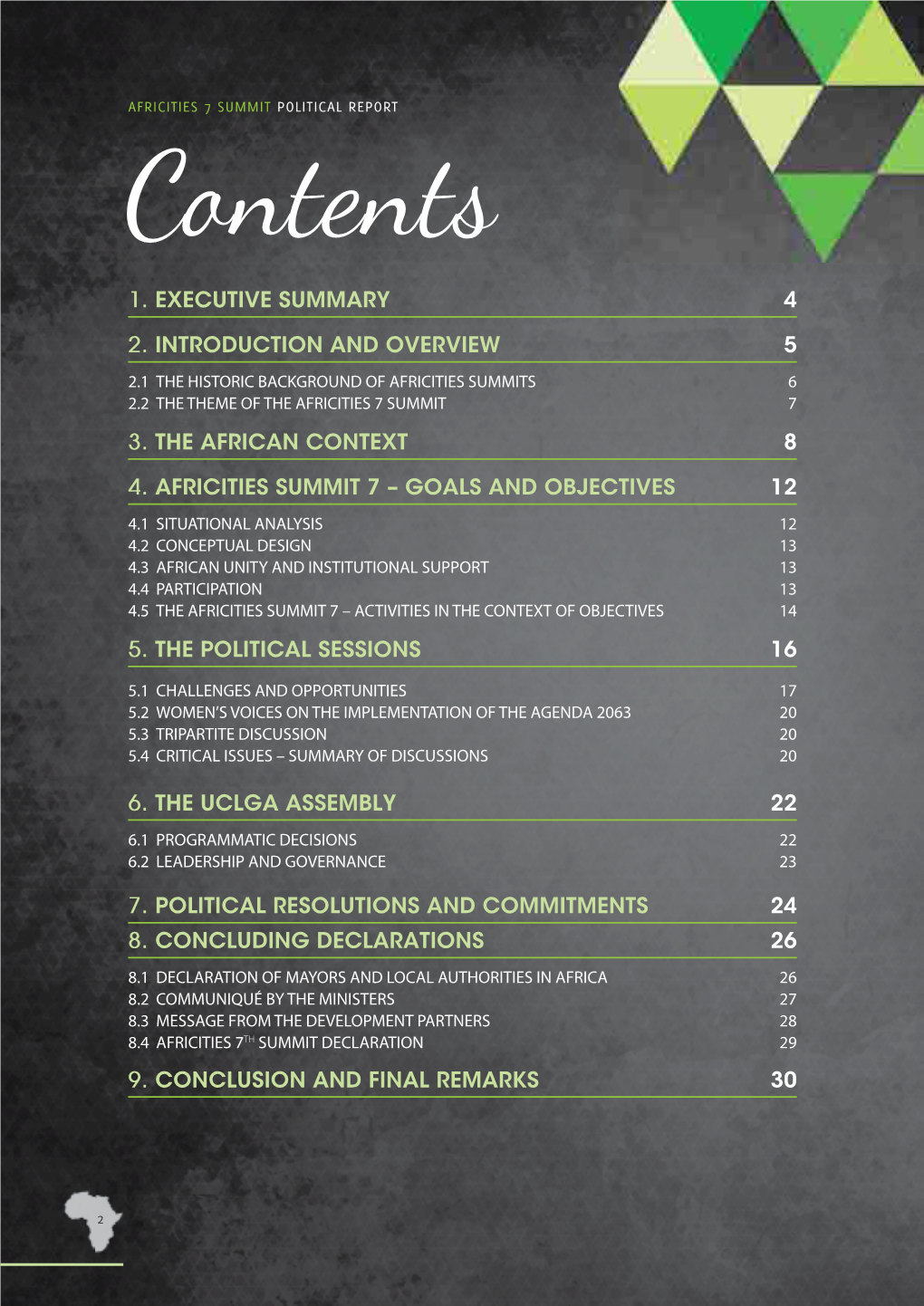 1. Executive Summary 4 2. Introduction and Overview 5 3. the African Context 8 4. Africities Summit 7 – Goals and Objectives 1