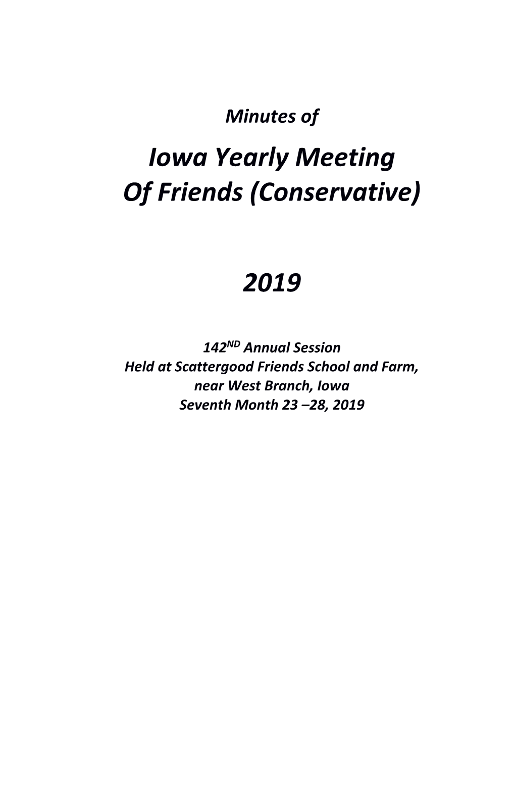 Minutes of Iowa Yearly Meeting of Friends (Conservative)