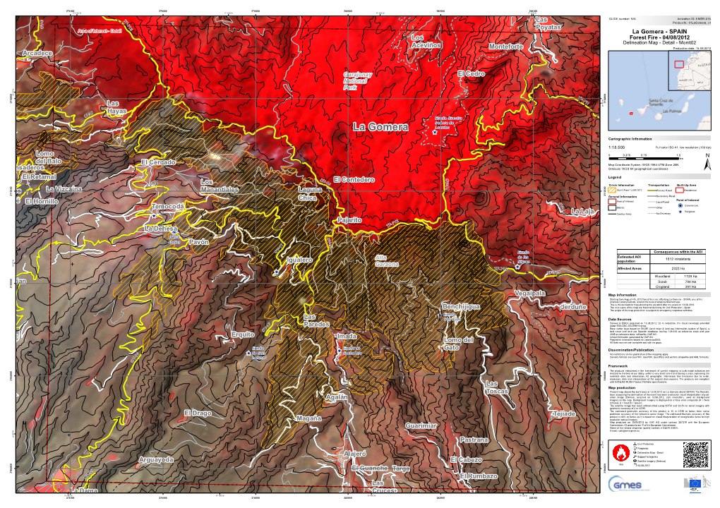 La Gomera - SPAIN Los Forest Fire - 04/08/2012 Delineation Map - Detail - Monit02 Aceviños Monteforte Production Date: 15.08.2012 Arcadece