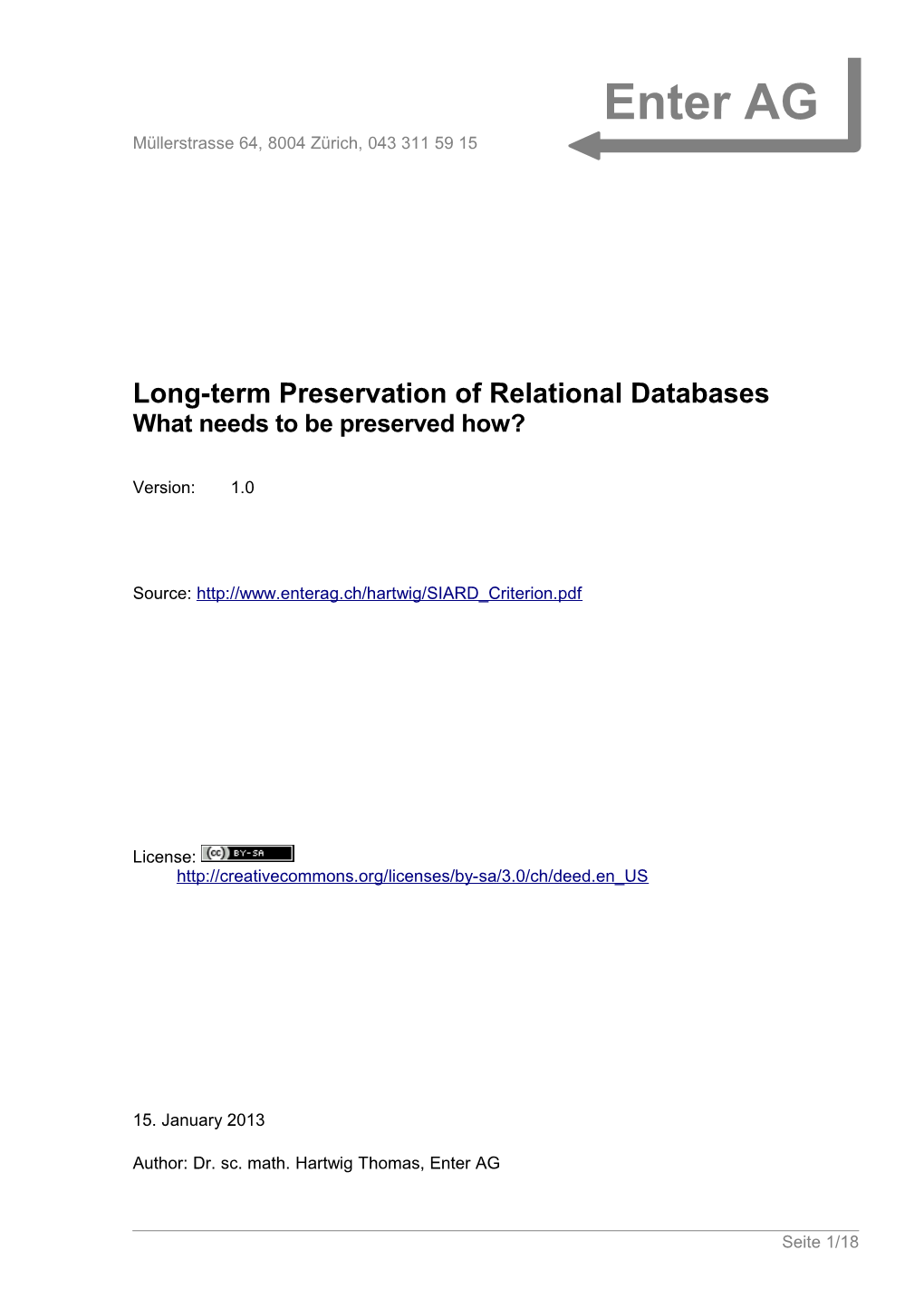 Long-Term Preservation of Relational Databases What Needs to Be Preserved How?