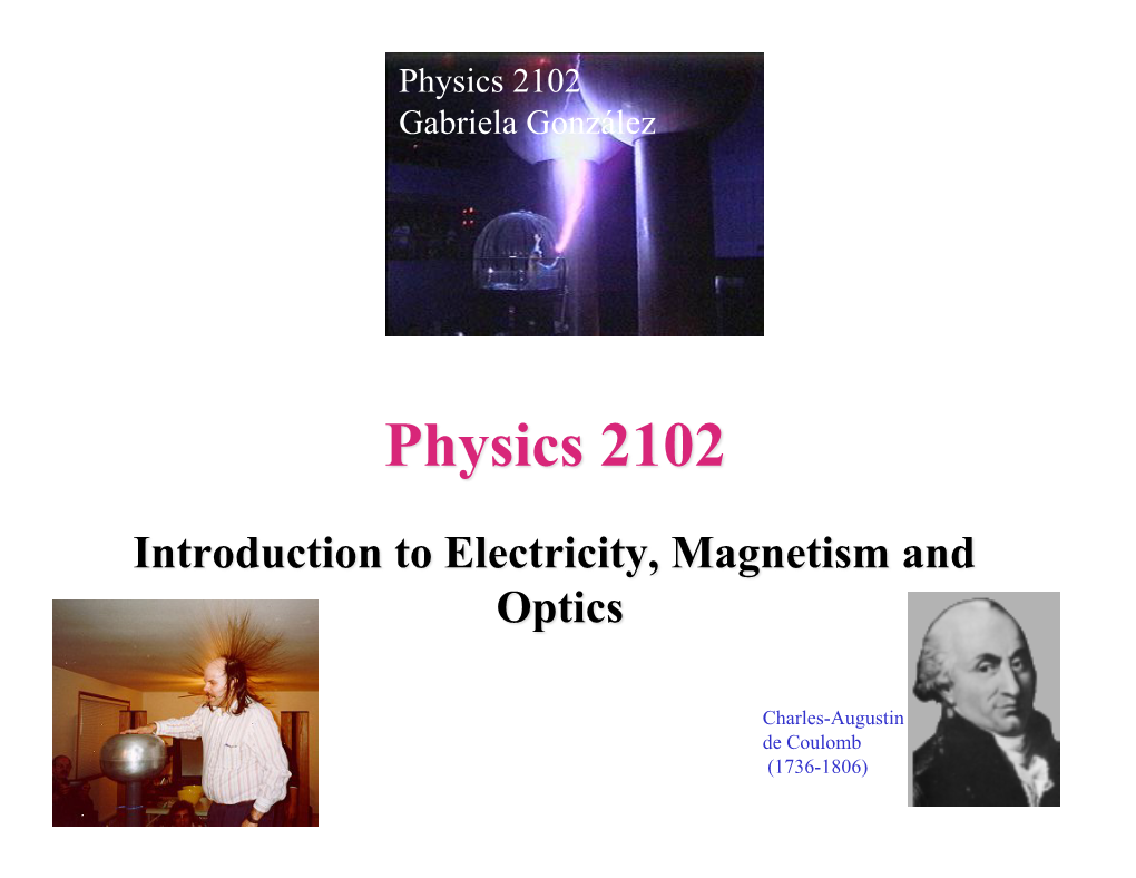 Physics 2102 Gabriela González