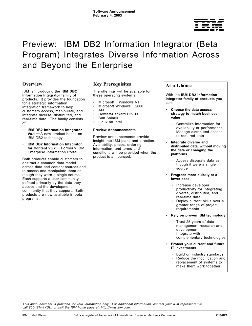 Preview: IBM DB2 Information Integrator (Beta Program) Integrates Diverse Information Across and Beyond the Enterprise