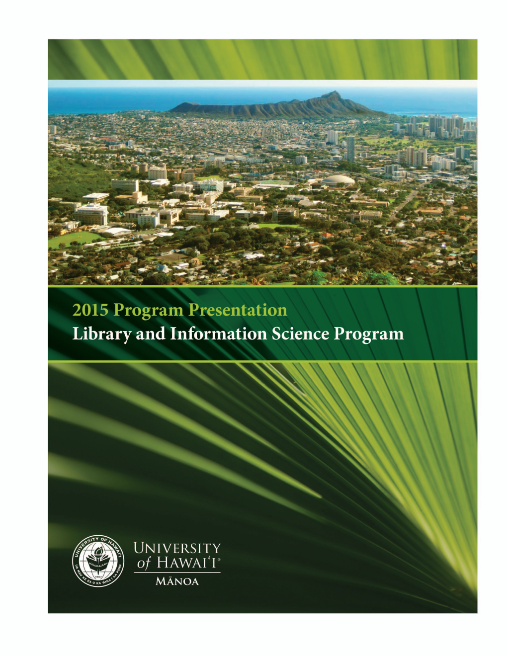 2015 Program Presentation – University of Hawaiʻi 1 II.3.3