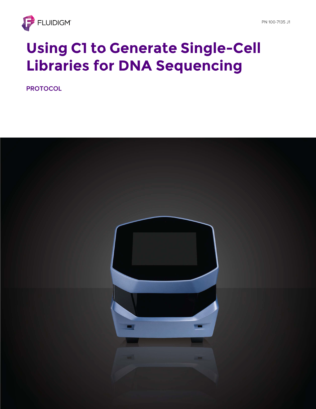 Using C1 to Generate Single-Cell Libraries for DNA Sequencing