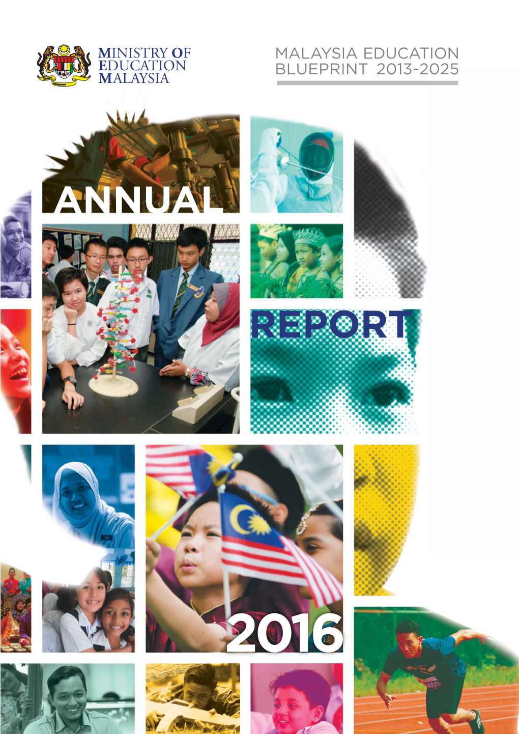2016 Annual Report | Malaysia Education Blueprint 2013-2025