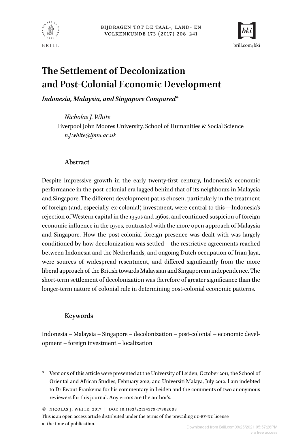 The Settlement of Decolonization and Post-Colonial Economic Development Indonesia, Malaysia, and Singapore Compared*