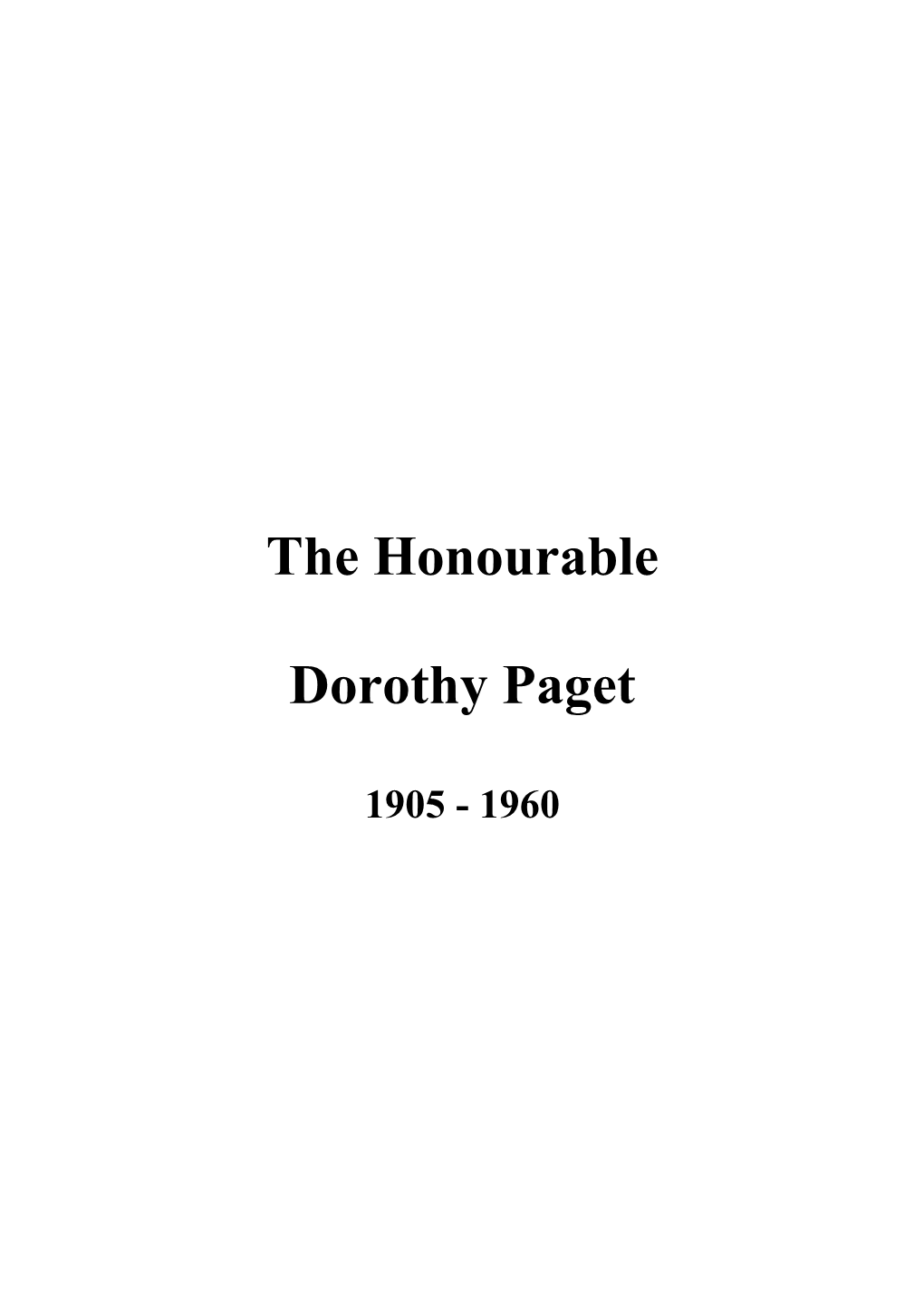 The Honourable Dorothy Paget, One of the Most Famous Racehorse Owners in This Country During the Last Century