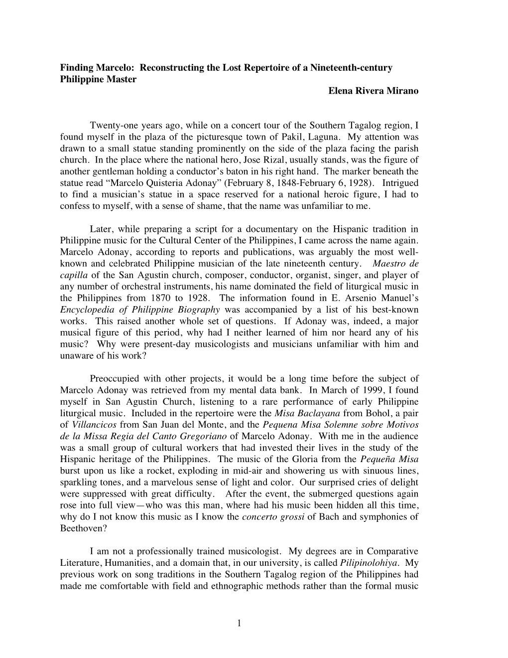 Reconstructing the Lost Repertoire of a Nineteenth-Century Philippine Master Elena Rivera Mirano