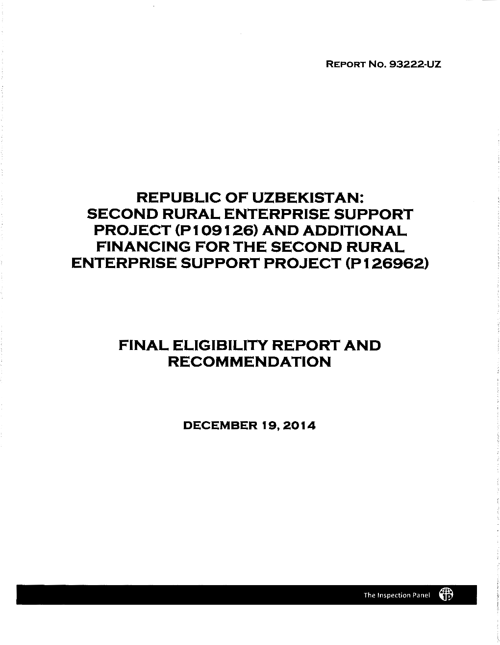 Republic of Uzbekistan: Second Rural Enterprise Support Project (P 109126) and Additional Financing for the Second Rural Enterprise Support Project (P 126962)