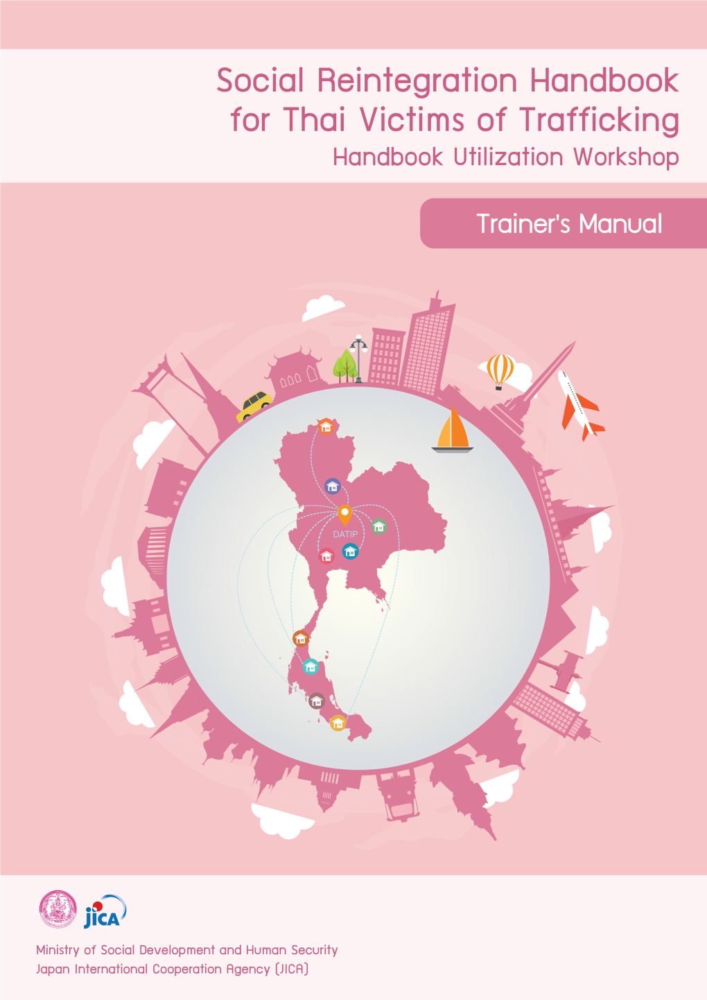 Social Reintegration Handbook for Thai Victims of Trafficking