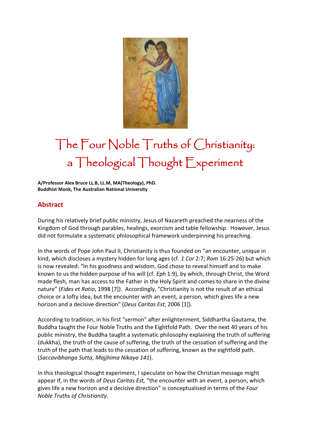 The Four Noble Truths of Christianity: a Theological Thought Experiment