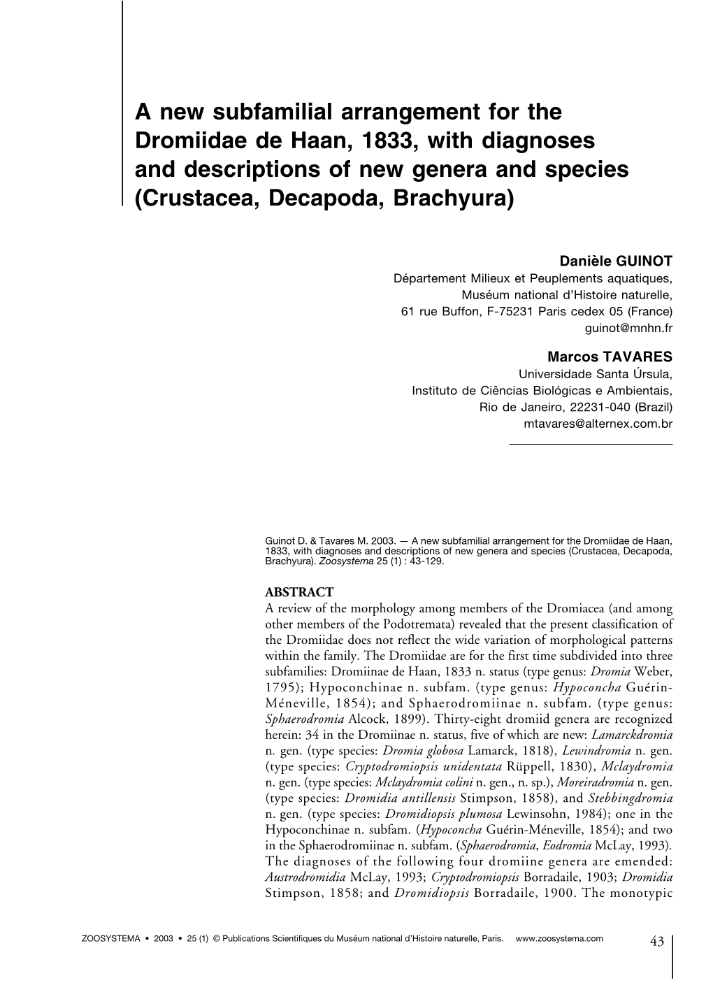 A New Subfamilial Arrangement for the Dromiidae De Haan, 1833, with Diagnoses and Descriptions of New Genera and Species (Crustacea, Decapoda, Brachyura)