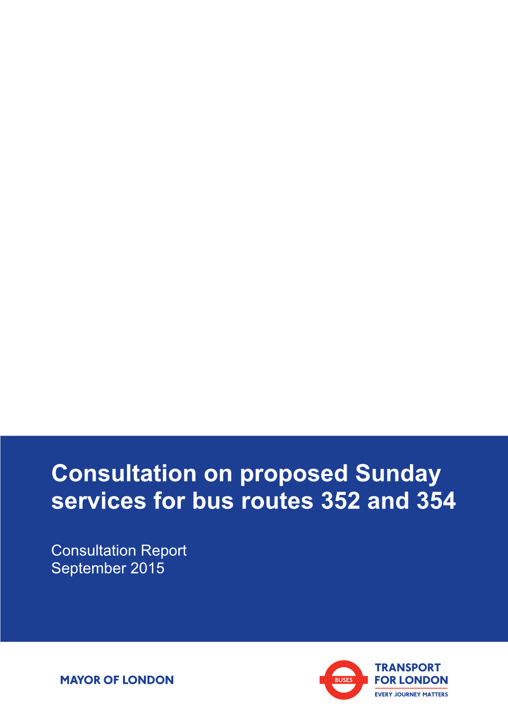 Consultation on Proposed Sunday Services for Bus Routes 352 and 354