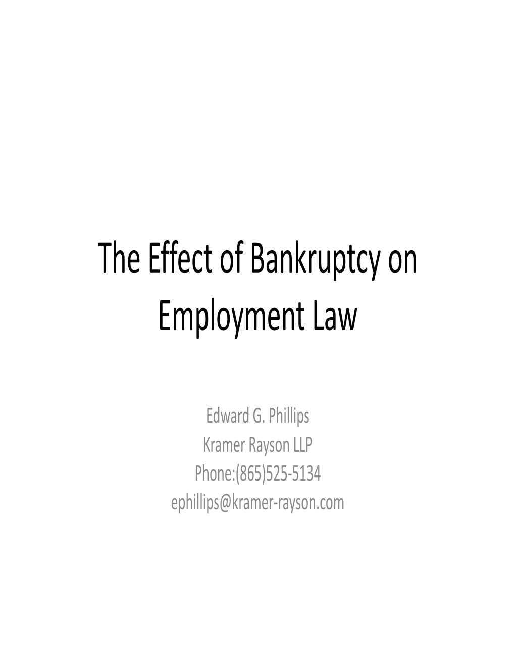 The Effect of Bankruptcy on Employment Law