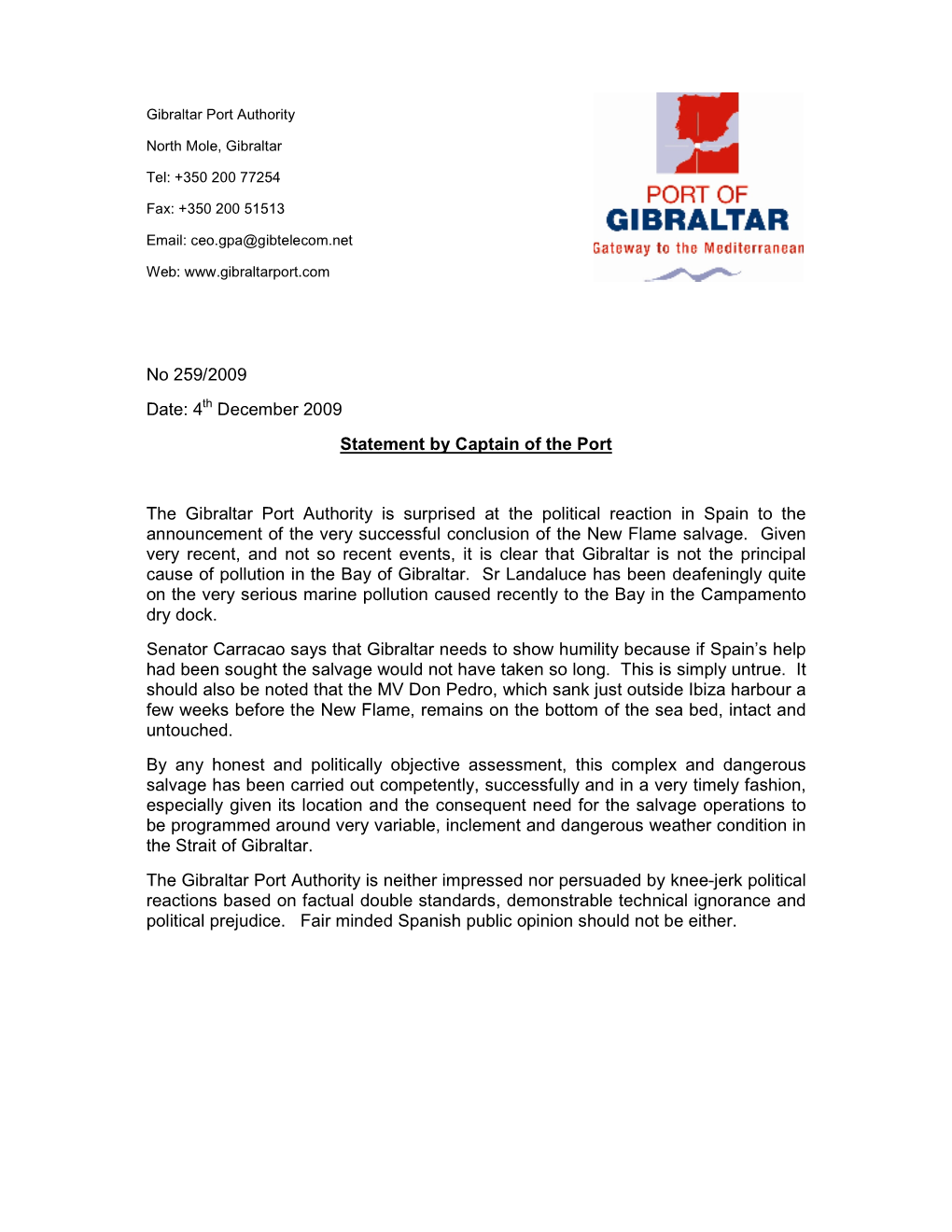 No 259/2009 Date: 4Th December 2009 Statement by Captain of the Port the Gibraltar Port Authority Is Surprised at the Political