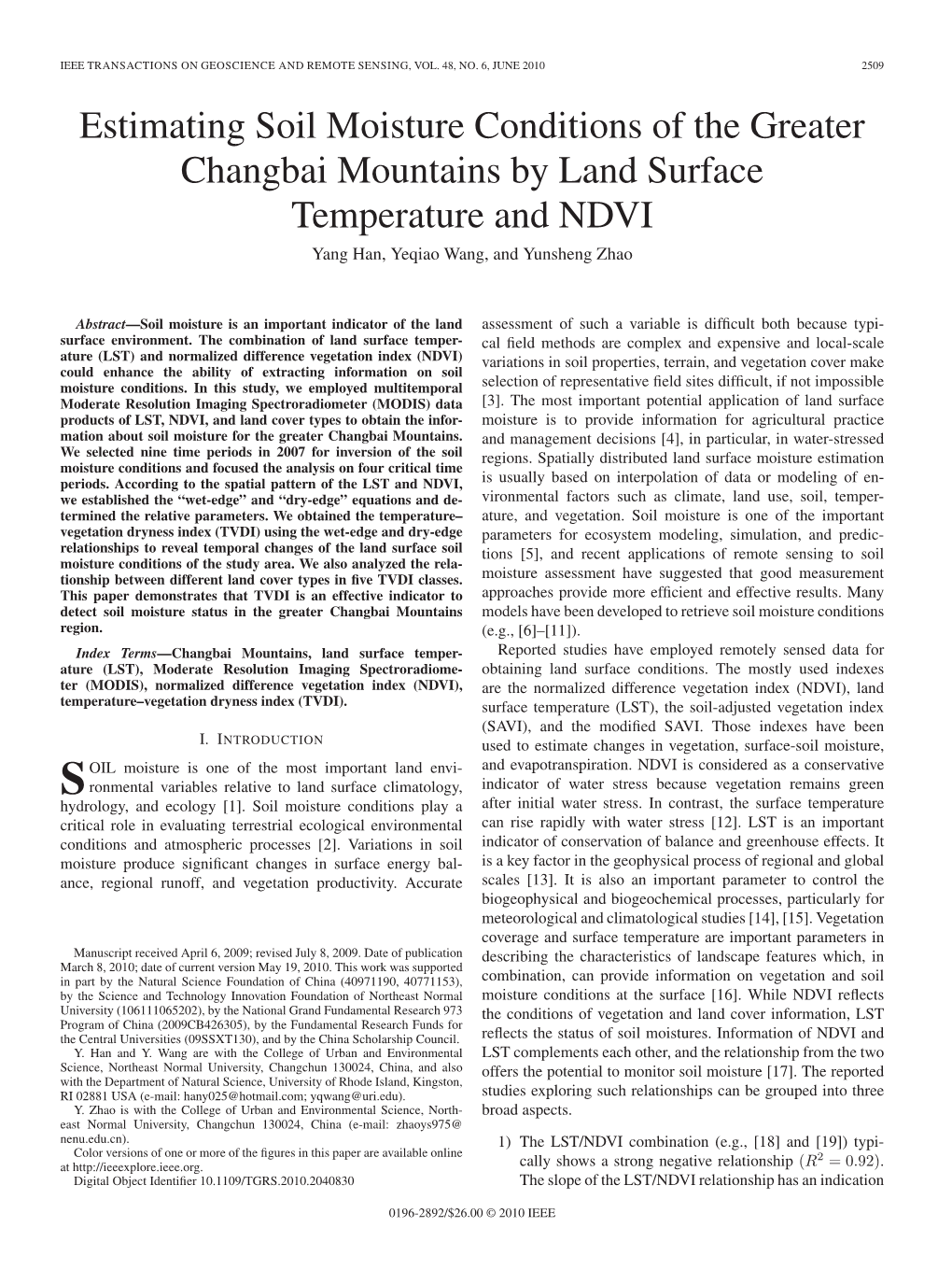 Estimating Soil Moisture Conditions of the Greater Changbai Mountains by Land Surface Temperature and NDVI Yang Han, Yeqiao Wang, and Yunsheng Zhao
