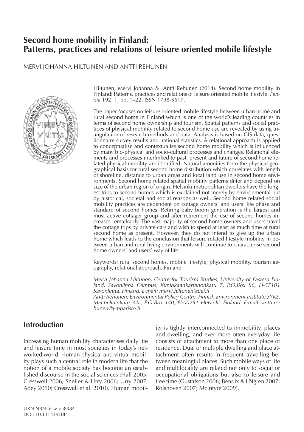 Second Home Mobility in Finland: Patterns, Practices and Relations of Leisure Oriented Mobile Lifestyle