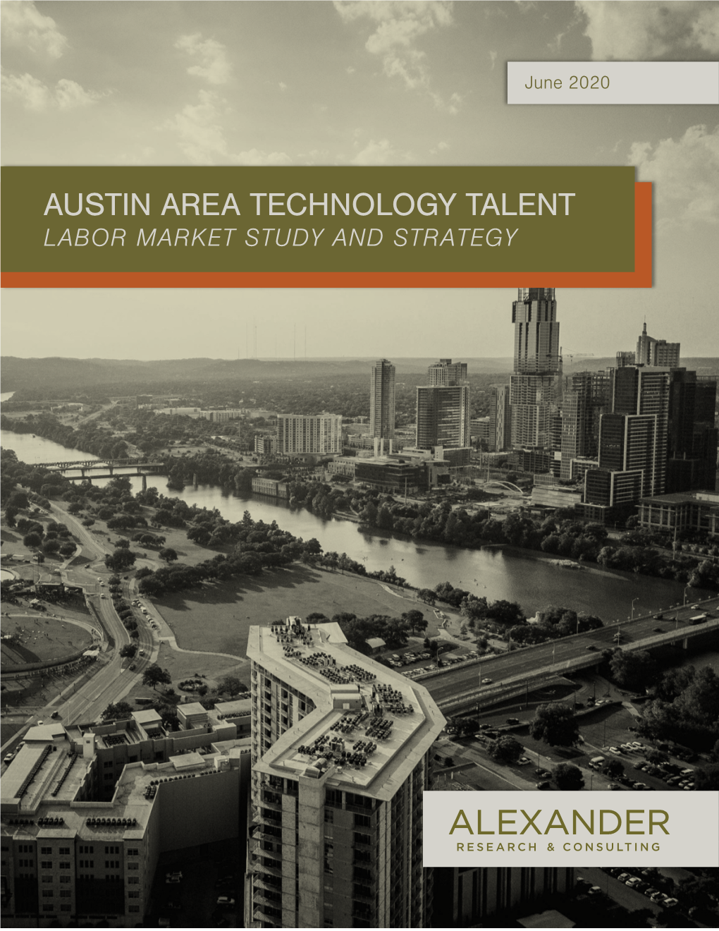 Austin Area Technology Talent Labor Market Study and Strategy