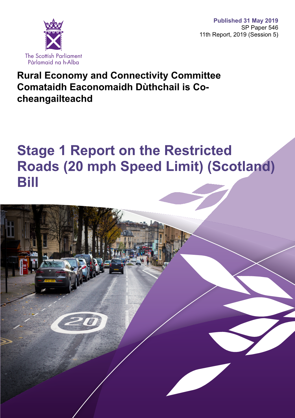 (20 Mph Speed Limit) (Scotland) Bill Published in Scotland by the Scottish Parliamentary Corporate Body