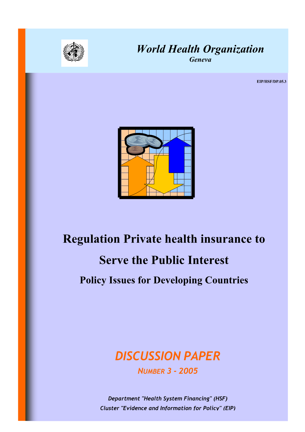 Regulating Private Health Insurance to Serve the Public Interest