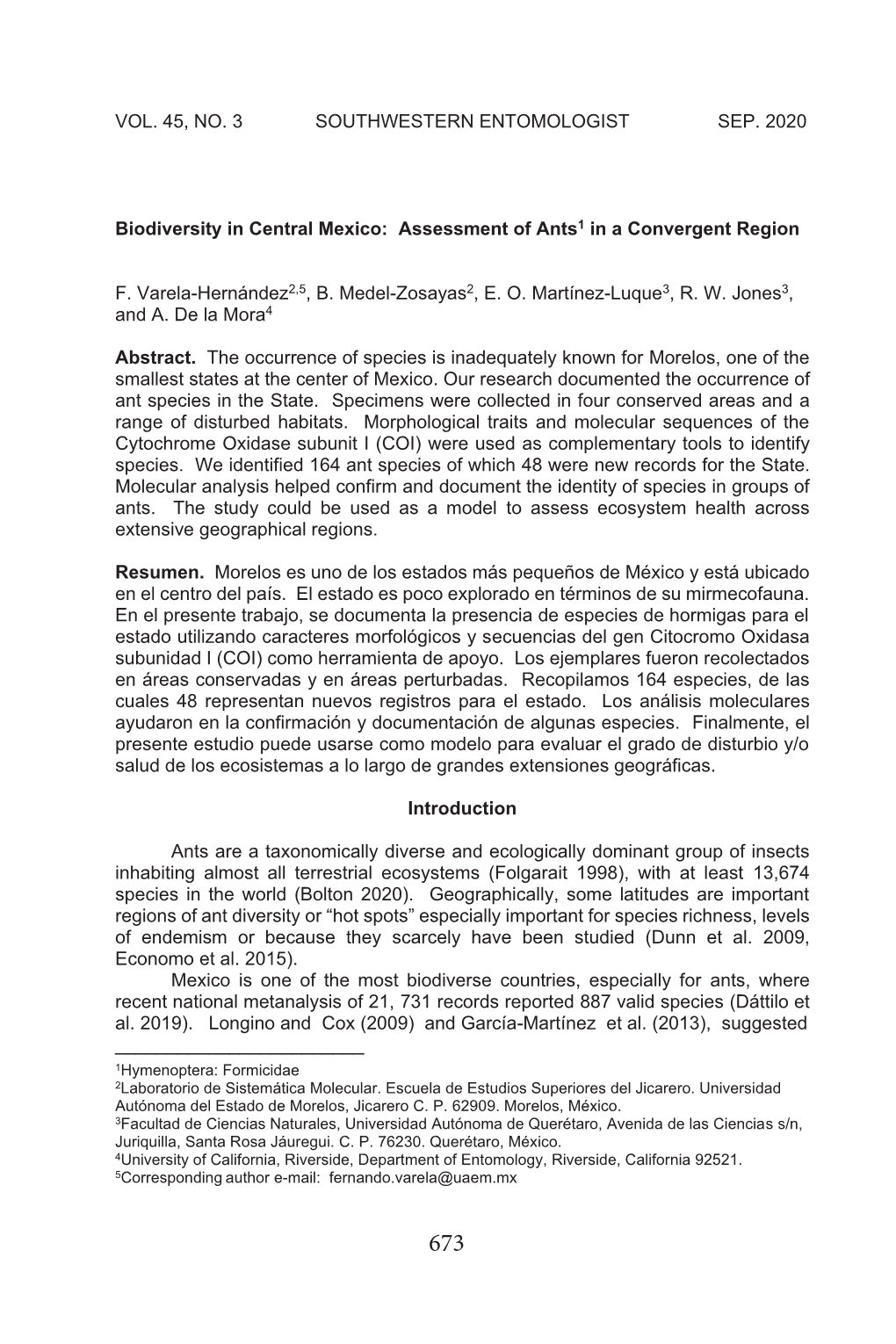 VOL. 45, NO. 3 SOUTHWESTERN ENTOMOLOGIST SEP. 2020 Biodiversity in Central Mexico: Assessment of Ants1 in a Convergent