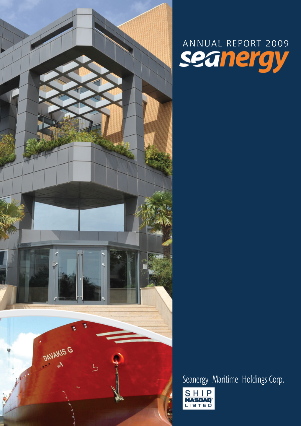 Seanergy Maritime Holdings Corp. ANNUAL REPORT 2009