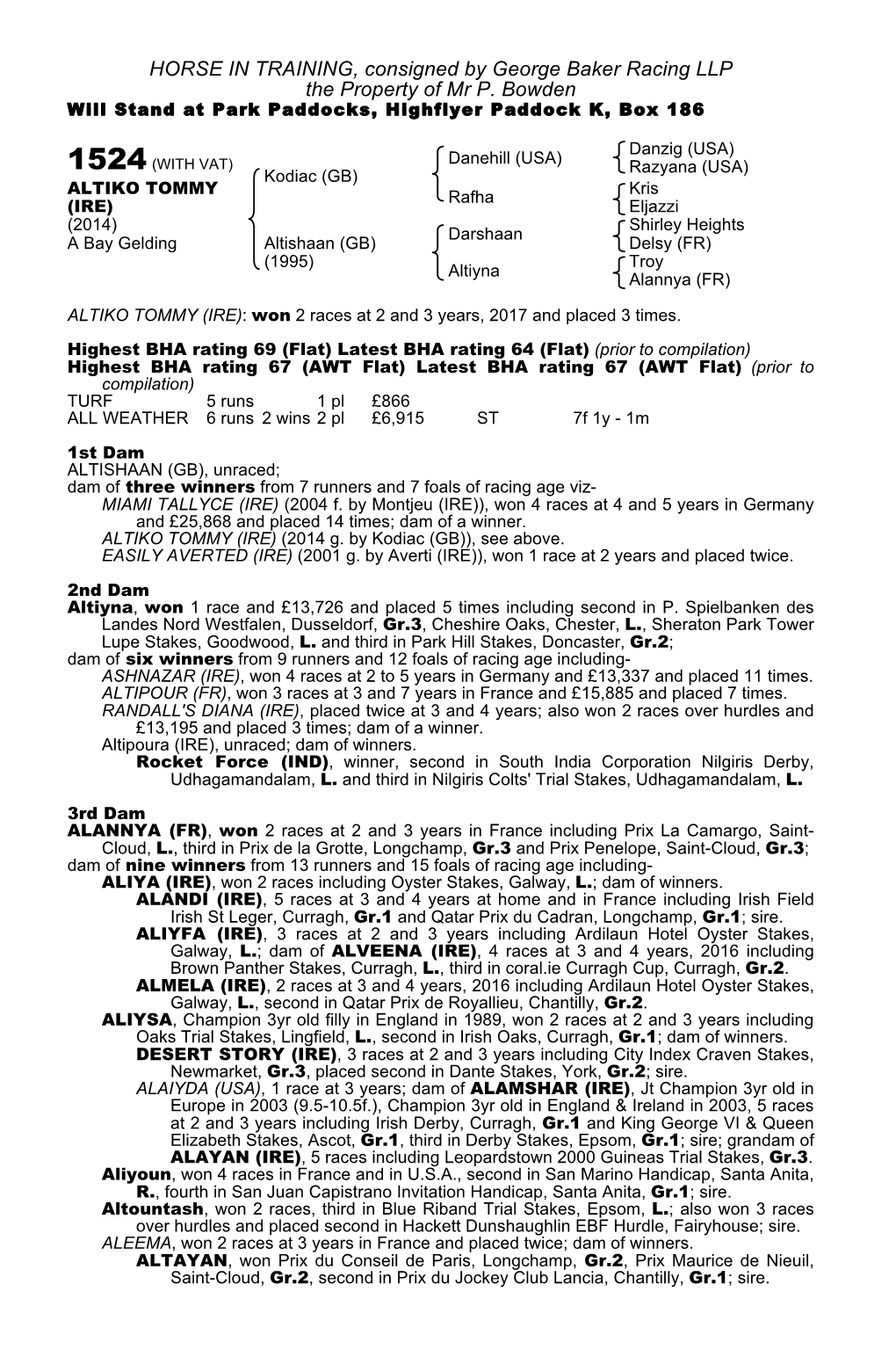 HORSE in TRAINING, Consigned by George Baker Racing LLP the Property of Mr P