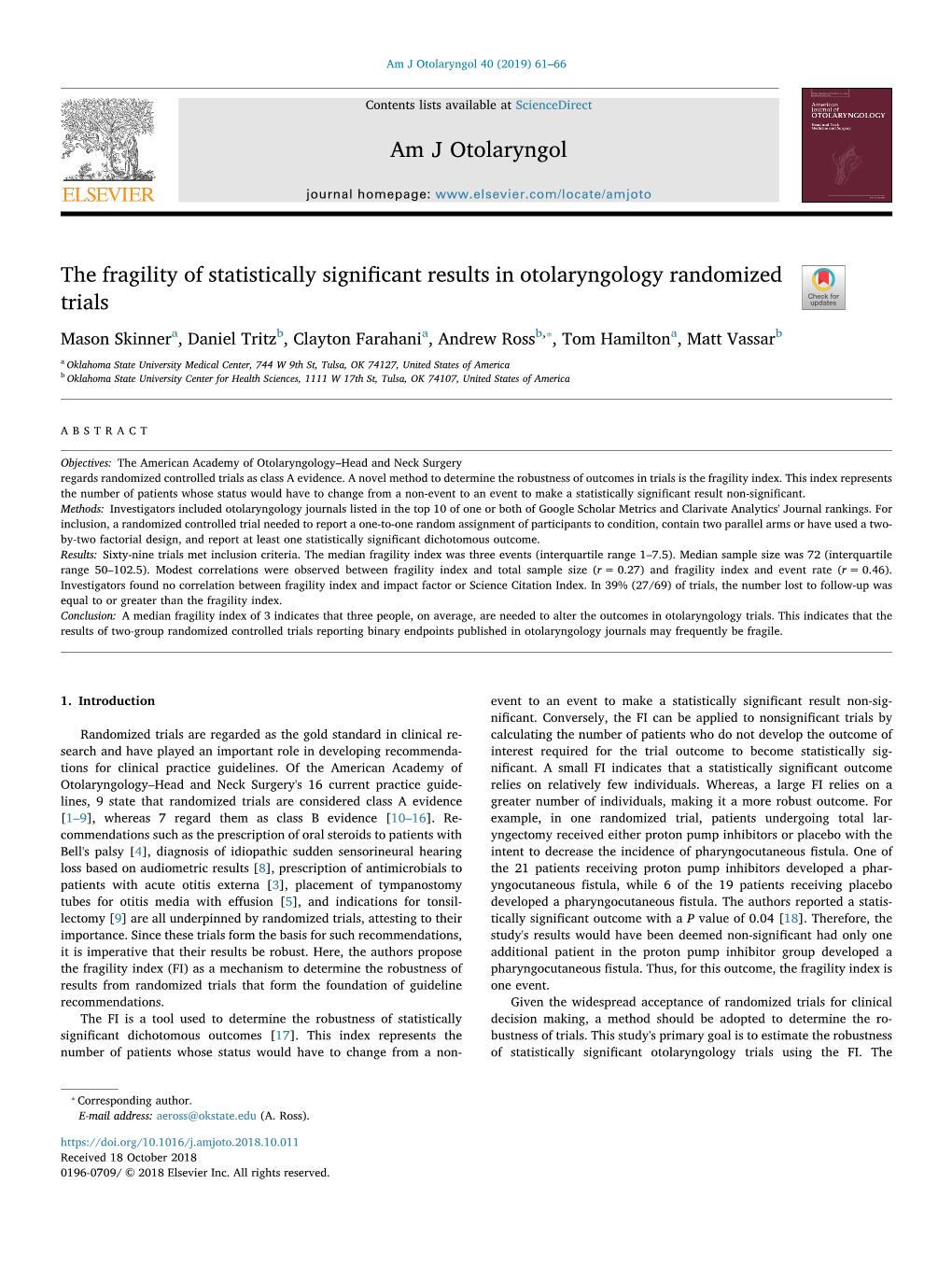 The Fragility of Statistically Significant Results in Otolaryngology Randomized Trials