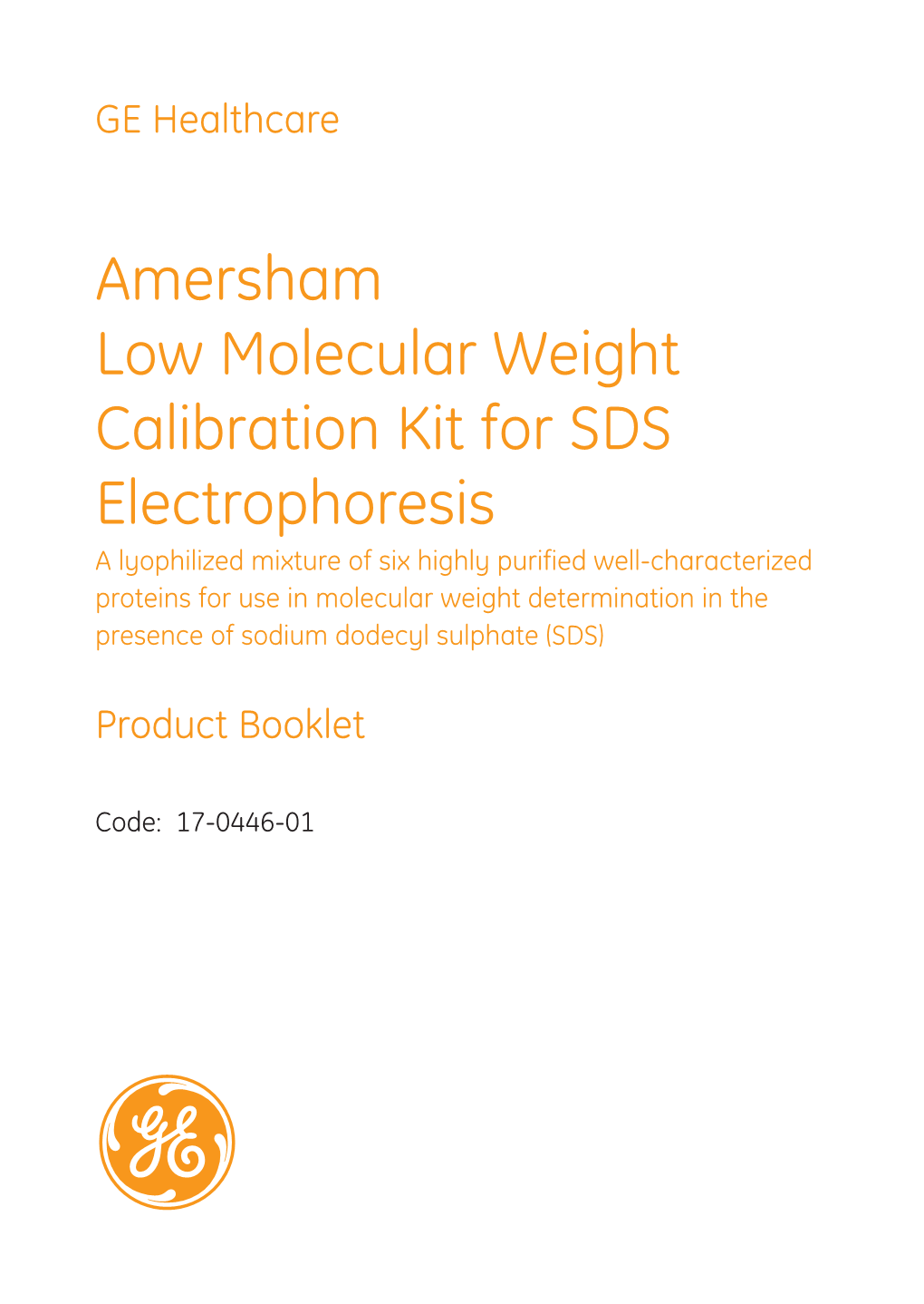 Amersham Low Molecular Weight Calibration Kit for SDS