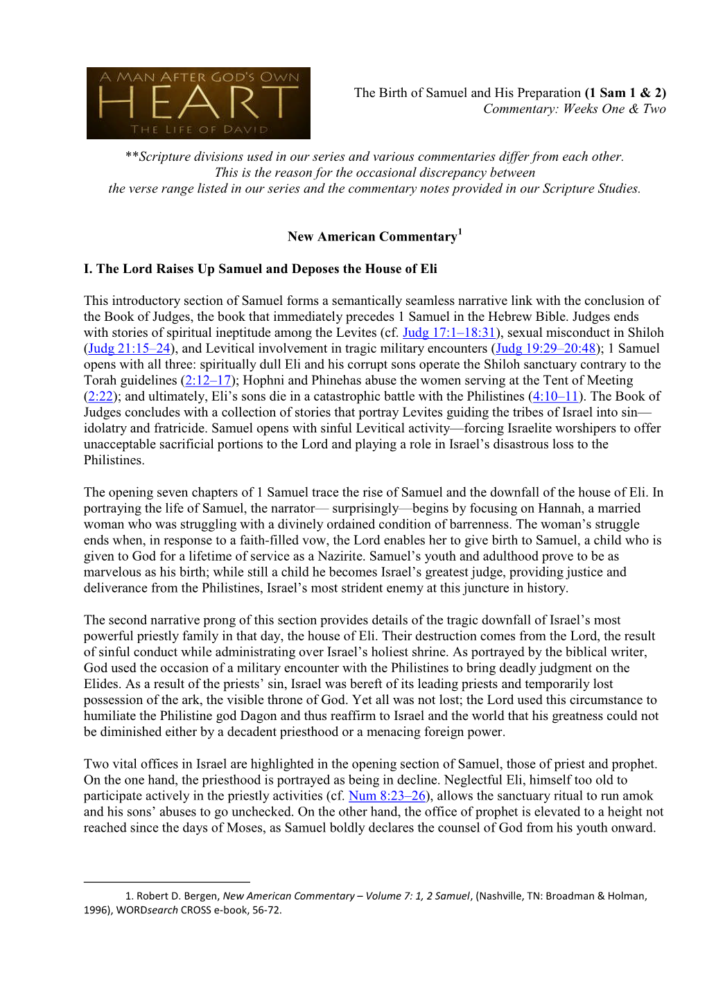 The Birth of Samuel and His Preparation (1 Sam 1 & 2) Commentary: Weeks One & Two **Scripture Divisions Used in Our Seri