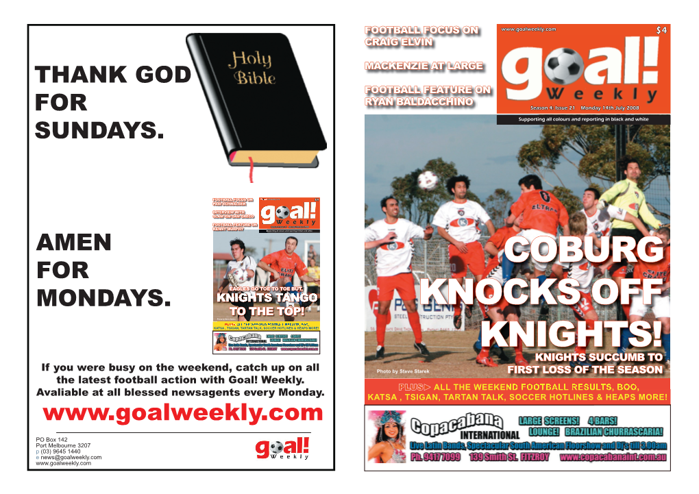 Soccer Hotlines & Heaps More! and Still Available from All Good Newsagents Every Monday