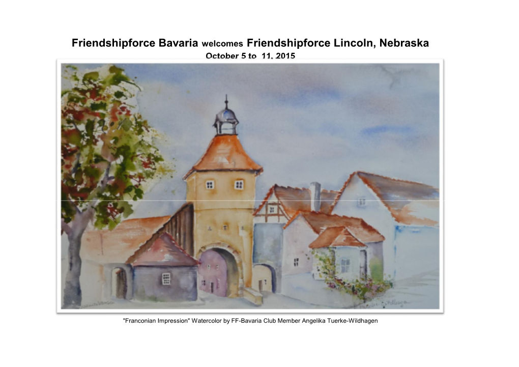 Friendshipforce Bavaria Welcomes Friendshipforce Lincoln, Nebraska October 5 to 11, 2015