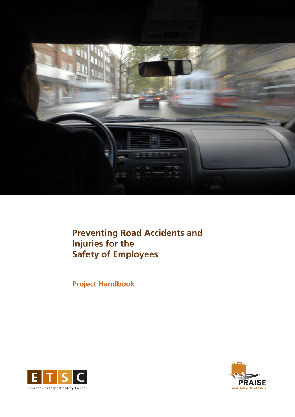 Preventing Road Accidents and Injuries for the Safety of Employees