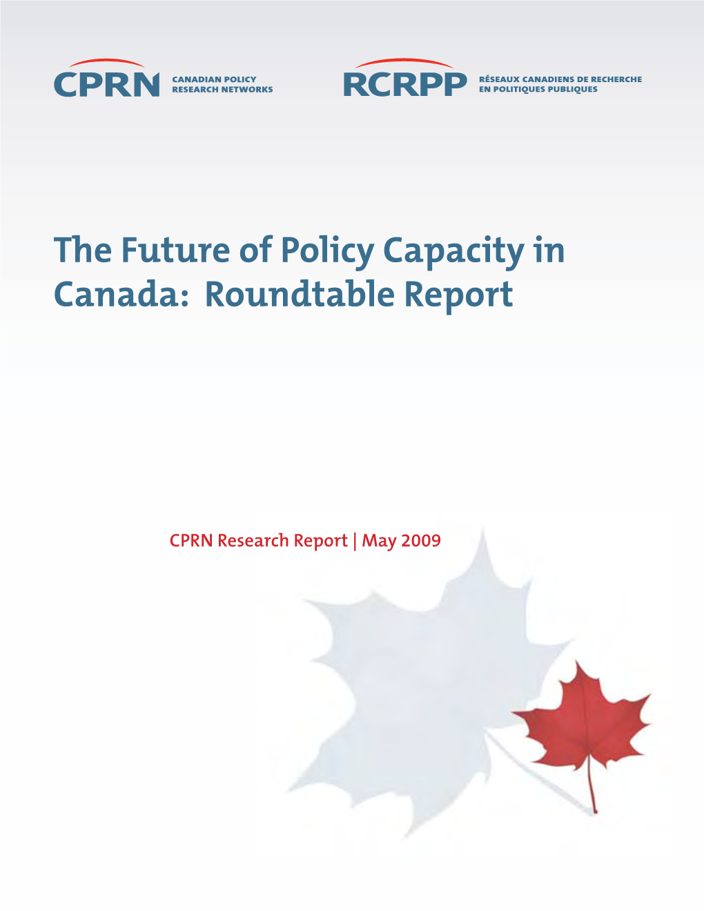 The Future of Policy Capacity in Canada: Roundtable Report
