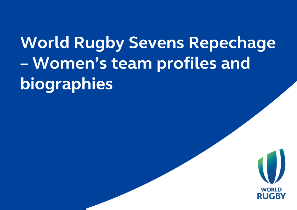 World Rugby Sevens Repechage – Women's Team Profiles And